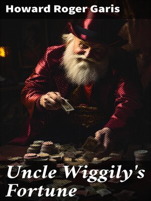 cover image of Uncle Wiggily's Fortune